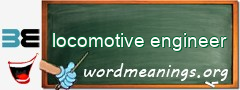 WordMeaning blackboard for locomotive engineer